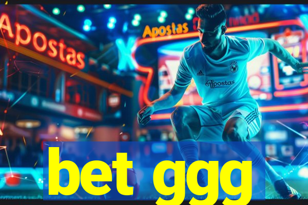 bet ggg